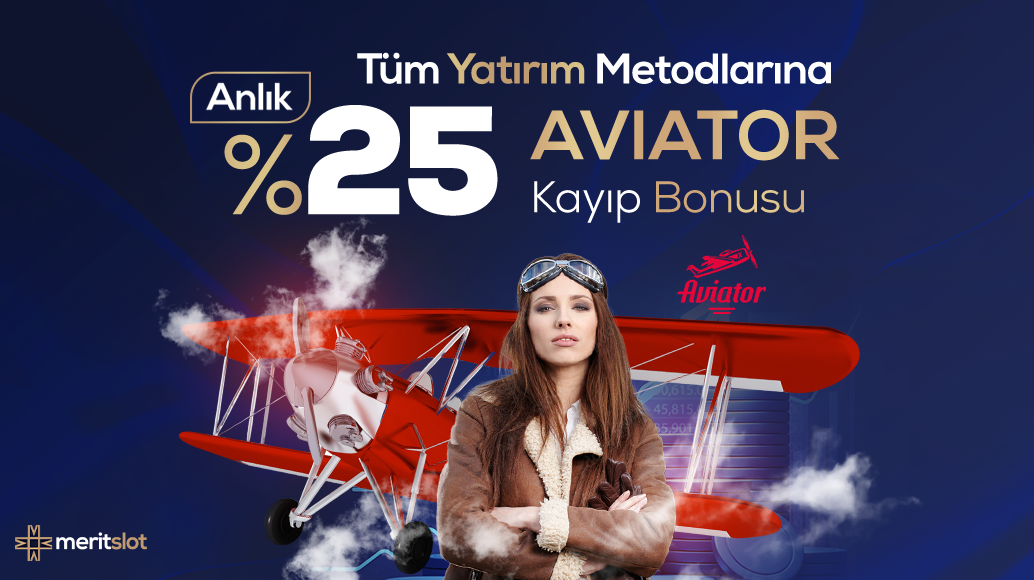 %25 Anlık Aviator Kayıp Bonusu